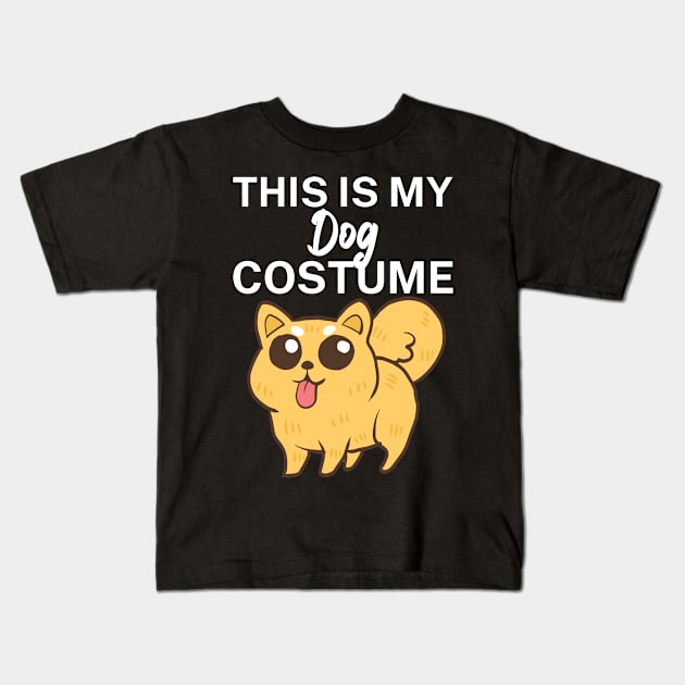 This is my dog costume Kids T-Shirt by maxcode